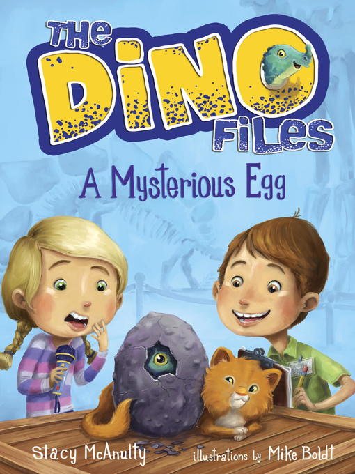 Title details for A Mysterious Egg by Stacy McAnulty - Available